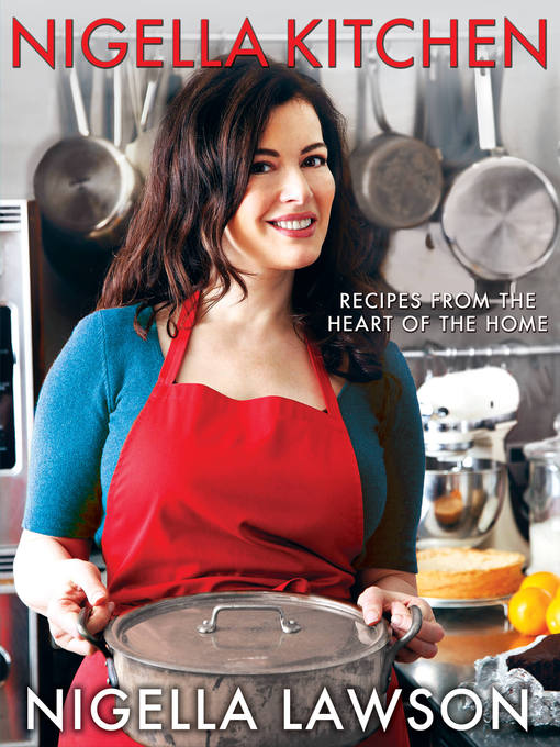 Title details for Nigella Kitchen by Nigella Lawson - Available